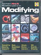 The Modifying Manual: The Definitive Guide (Haynes "MaxPower")