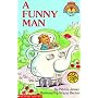 A Funny Man (My First Hello Reader!)