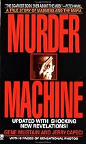 Murder Machine: A True Story of Murder, Madness, and the Mafia (Onyx)