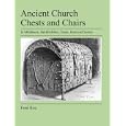 Ancient Church Chests and Chairs by Fred Roe