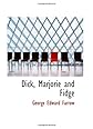 Dick, Marjorie and Fidge: A Search for the Wonderful Dodo