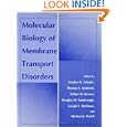 Molecular Biology of Membrane Transport Disorders (The Language of Science)