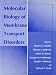 Books : Molecular Biology of Membrane Transport Disorders (The Language of Science)