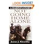 Not Going Home Alone: A Marine's Story
