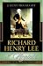 Richard Henry Lee of Virginia: A Portrait of an American Revolutionary
