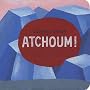 Atchoum !