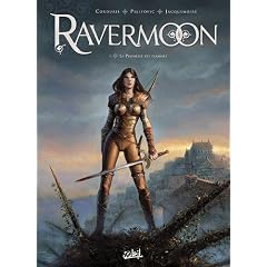 Ravermoon, Tome 1 : La Promesse des flammes