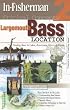 Largemouth Bass Location: Finding Bass in Lakes, Reservoirs, Rivers & Ponds (Critical Concepts (In-Fisherman))