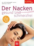 Der Nacken -�gesund und schmerzfrei: Mit �bungen f�r den Alltag