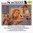 Wir entdecken Komponisten - Robert Schumann: Tr�umerei