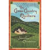 Elm Creek Quilts #3 Cross Country Quiltersby Jennifer Chiaverini