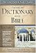Illustrated Dictionary of the Bible (Nelson's Super Value)