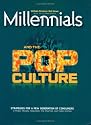 Millennials and the Pop Culture
