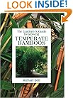 Temperate Bamboos (Gardener's Guide to Growing Series)