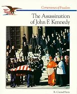 The Assassination of John F. Kennedy (Cornerstones of Freedom)