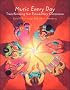 Music Every Day: Transforming the Elementary Classroom