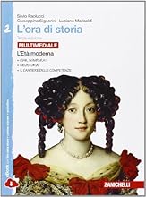 L'ora di storia. Con e-book. Con espansione online. Per la Scuola media: 2