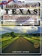 Backroads of Texas: The sites, scenes, history, people, and places your map doesn't tell you about