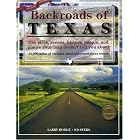 Click here to buy Backroads of Texas, 4th Edition: The sites, scenes, history, people, and places your map... by  Ed Syers.