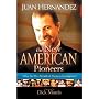 New American Pioneers: Why Are We Afraid of Mexican Immigrants?