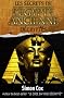 Les secrets de l'Egypte ancienne d�crypt�s