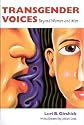 Transgender Voices: Beyond Women and Men
