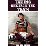 Taking One From The Team (A gay sex m/m/m erotic tale)di Sydney Clark