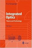 Integrated Optics: Theory and Technology (Advanced Texts in Physics)