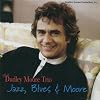 Jazz, Blues & Moore Jazz, Blues & Moore