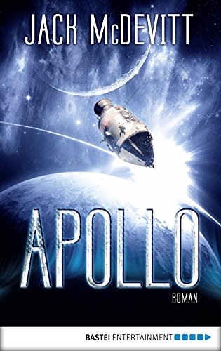 Apollo: Ein Alex-Benedict-Roman. Alex Benedict, Bd. 7 (German Edition)