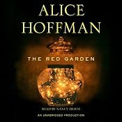 The Red Garden | [Alice Hoffman]