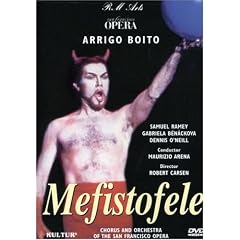 Boito - Mefistofele / Arena, Ramey, Benackova, San Francisco Opera