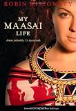 My Maasai Life: From Suburbia to Savannah