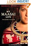 My Maasai Life: From Suburbia to Savannah