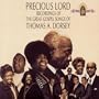 Precious Lord: Recordings of the Great Gospel Songs of Thomas A. Dorsey