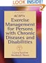 ACSM's Exercise Management for Persons with Chronic Diseases and Disabilities-2nd Edition