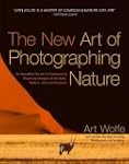 The New Art of Photographing Nature:...