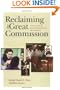 Reclaiming the Great Commission: A Practical Model for Transforming Denominations and Congregations