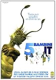 5 Bambini & It