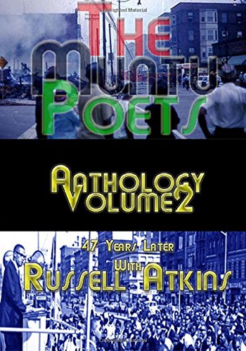 The Muntu Poets - Anthology Volume 2: 47 Years Later with Russell Atkins