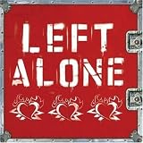 Eigenschaften Left Alone  / Left Alone
