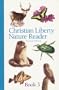 Christian Liberty Nature Reader Book 3 (Christian Liberty Nature Readers)
