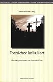 Todsicher kalkuliert: Mord(s)geschichten aus Rheinland-Pfalz - 