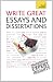Write Winning Essays and Dissertations