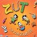 Zut Zut Zut !!! Zut Zut Zut !!!