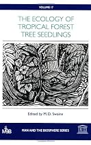 The Ecology of Tropical Forest Tree Seedlings