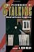 The Psychology of Stalking: Clinical and Forensic Perspectives