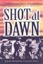 Shot at Dawn: Executions in World War One by Authority of the British Army Act