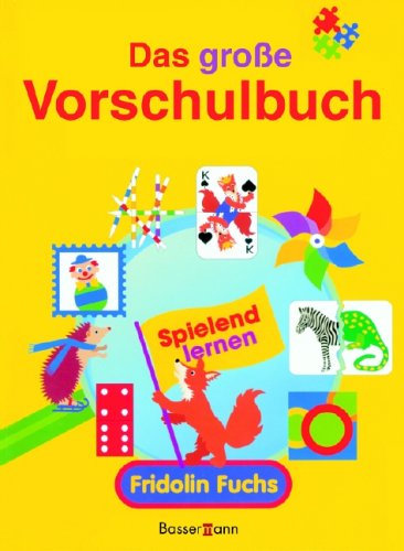 Fridolin Fuchs, Das gro�e Vorschulbuch