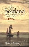 A Tour in Scotland and Voyage to the Hebrides, 1772